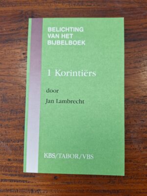 1 Korintiërs - Belichting van het Bijbelboek